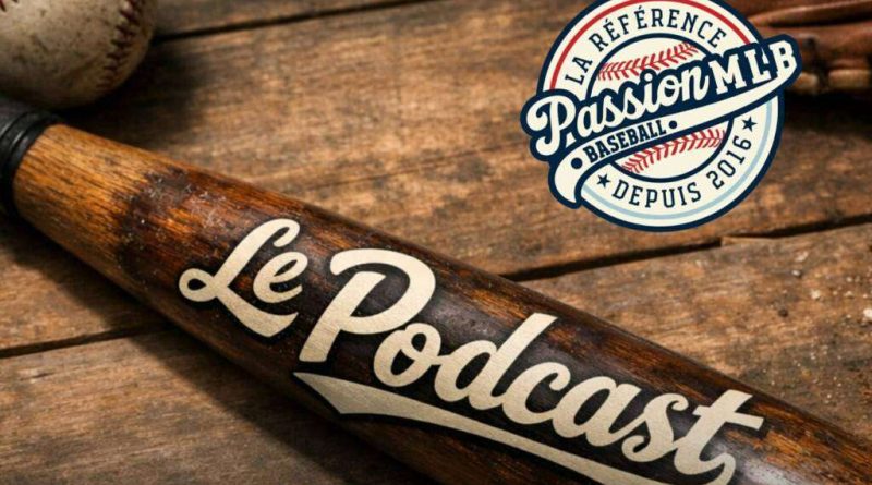 Passion MLB – The Podcast, Episode 103