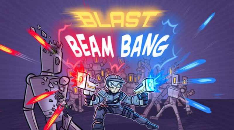 Blast Beam Bang Has Dropped a New Demo and Is Joining the Steam Next Fest