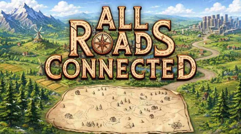 All Roads Connected Is Expected to Release This October on Steam